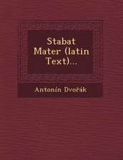 Stabat Mater (Latin Text)...