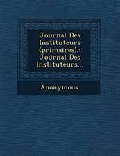 Journal Des Instituteurs (Primaires).