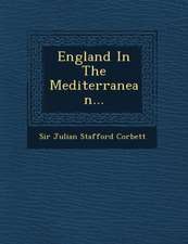 England in the Mediterranean...