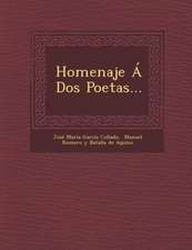 Homenaje Á Dos Poetas...