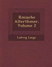 R�mische Alterth�mer, Volume 2