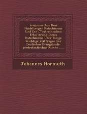 Zeugnisse Aus Dem Heidelberger Katechismus Und Der Doutreinischen Erlauterung Dieses Katechismus Ub Er Einige Wichtige Zeitfragen Der Deutschen Evange