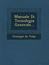 Manuale Di Tecnologia Generale...