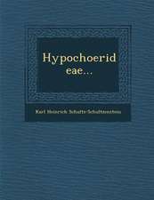 Hypochoerideae...