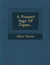 A Peasant Sage of Japan...