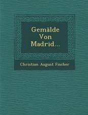 Gemalde Von Madrid...