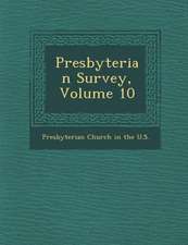 Presbyterian Survey, Volume 10