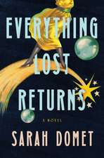 Everything Lost Returns