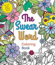 The Swear Word Coloring Book