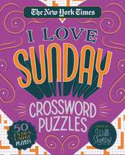 New York Times: New York Times I Love Sunday Crossword Puzzl