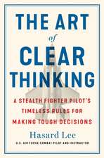 Lee, H: Art of Clear Thinking