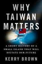 Why Taiwan Matters