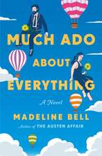 Much ADO about Everything