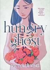 Ying, V: Hungry Ghost