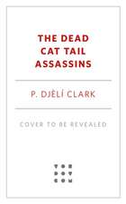 The Dead Cat Tail Assassins