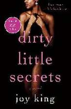 Dirty Little Secrets