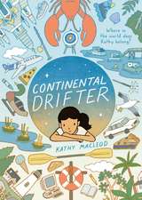 MacLeod, K: Continental Drifter