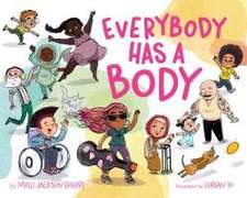 Everybody Has a Body