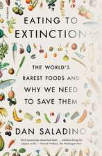 Eating to Extinction