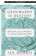 Geography Is Destiny