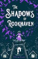 The Shadows of Rookhaven