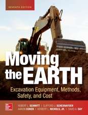 Moving the Earth: Excavation Equipment, Methods, Safety, and Cost, Seventh Edition