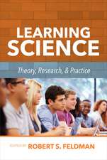 Learning Science: Theory, Research, and Practice