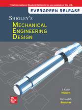 Shigley's Mechanical Engineering Design: 2024 Release ISE