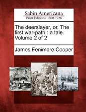 Cooper, J: Deerslayer, or, The first war-path