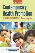 Contemporary Health Promotion in Nursing Practice