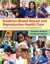 Evidence-Based Sexual And Reproductive Health Care