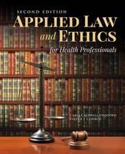 Applied Law & Ethics for Health Professionals