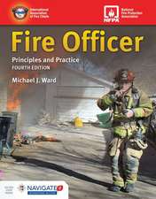 Fire Officer: Principles and Practice: Principles and Practice