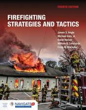 Firefighting Strategies and Tactics