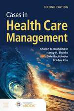 Cases in Health Care Management