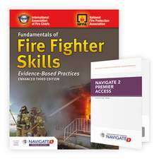 Fundamentals of Fire Fighter Skills Evidence-Based Practices