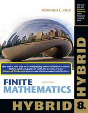 Finite Mathematics, Hybrid (with Enhanced Webassign with eBook Loe Printed Access Card for One-Term Math and Science)