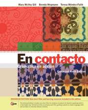 En Contacto: Gramatica En Accion