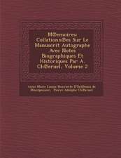 M Emoires: Collationn Es Sur Le Manuscrit Autographe Avec Notes Biographiques Et Historiques Par A. Ch Eruel, Volume 2