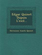 Edgar Quinet Dupuis L'exil...