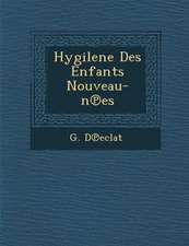 Hygilene Des Enfants Nouveau-N Es