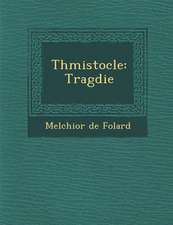 Th Mistocle: Trag Die