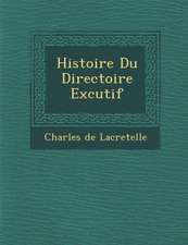 Histoire Du Directoire Ex Cutif