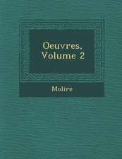 Oeuvres, Volume 2