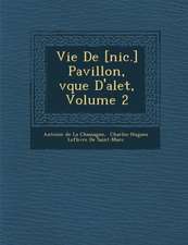 Vie de [Nic.] Pavillon, V Que D'Alet, Volume 2