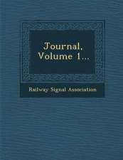 Journal, Volume 1...