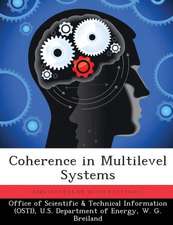 Coherence in Multilevel Systems