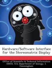 Cunningham, I: Hardware/Software Interface for the Stereomat