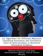 Murphy, P: Algorithm for Efficient Maximum Likelihood Estima