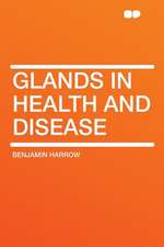 Glands in Health and Disease